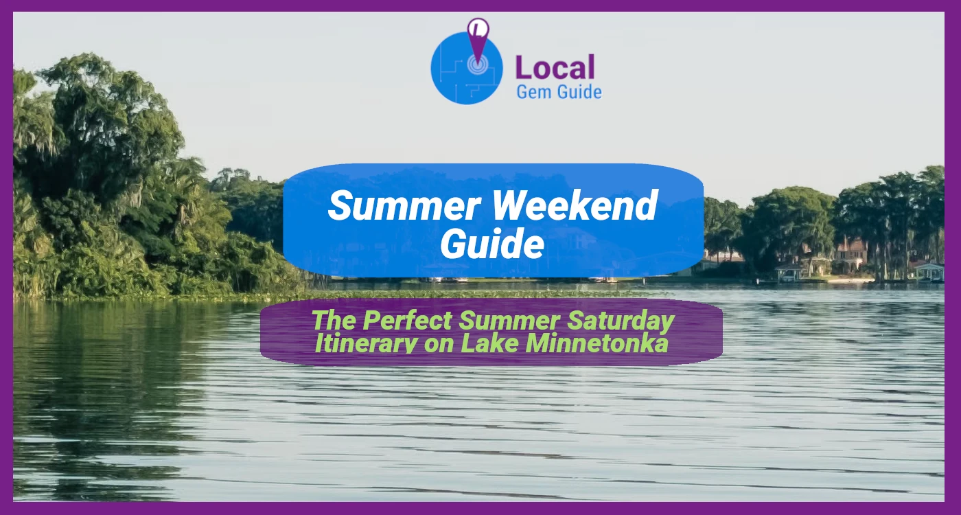 The Perfect Summer Saturday Itinerary on Lake Minnetonka